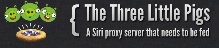The Three Little Pigs SiriProxy Server